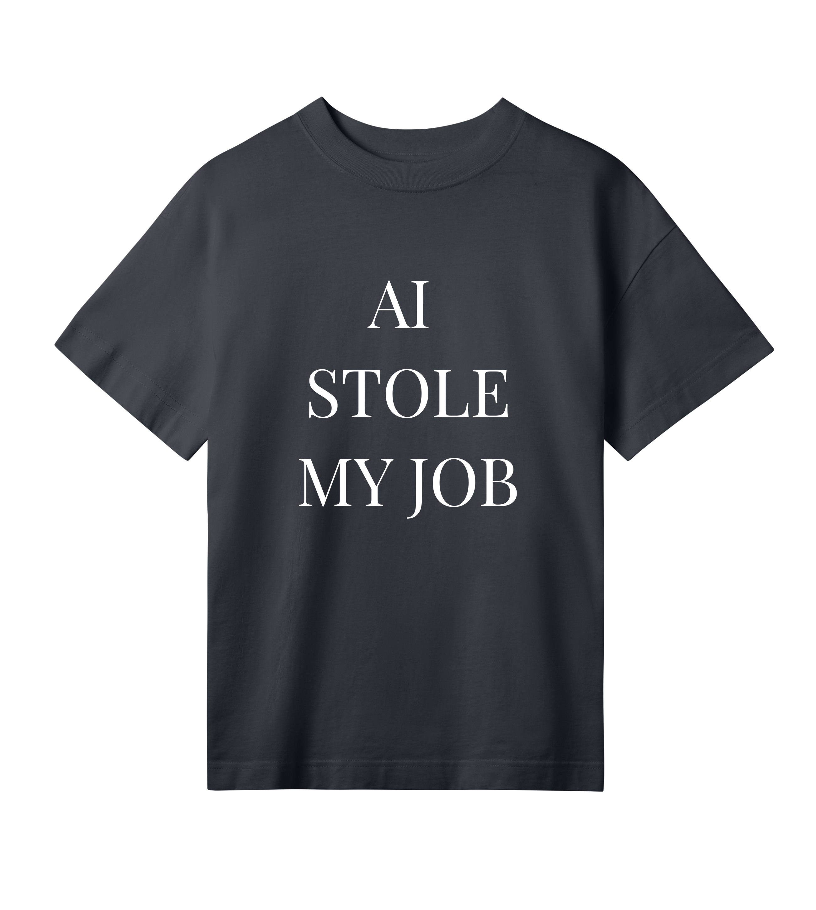 Washed out black women’s oversized T-shirt with white “AI Stole My Job” print — heavy organic cotton, boxy cut, chunky crewneck rib.