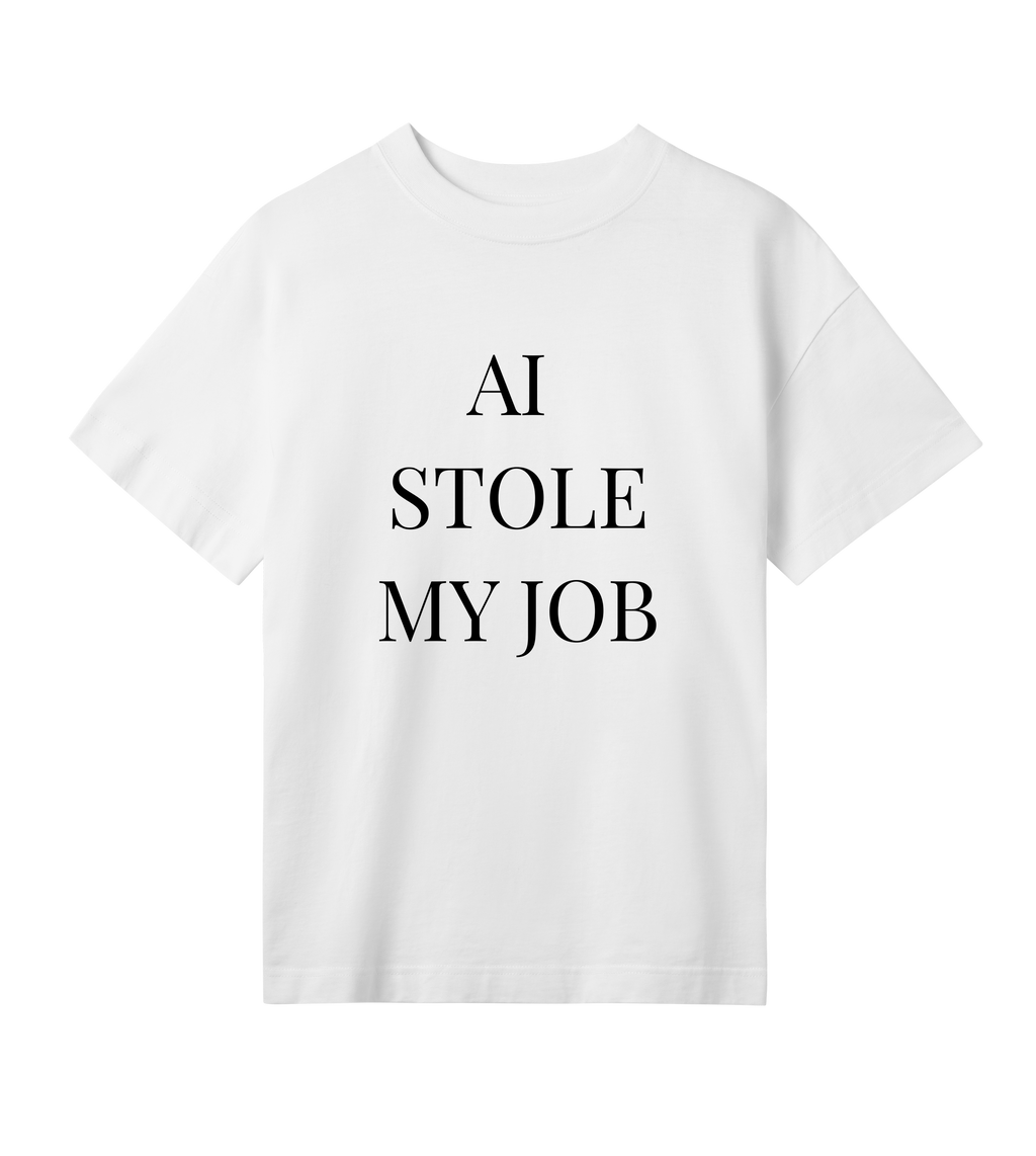 White women’s oversized T-shirt with black “AI Stole My Job” print — heavy organic cotton, boxy cut, chunky crewneck rib.